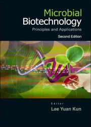 Cover of: Microbial Biotechnology by Lee Yuan Kun, Lee Yuan Kun