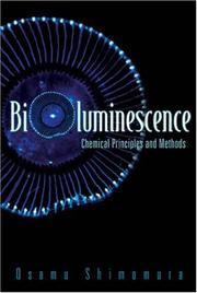 Cover of: Bioluminescence: Chemical Principles And Methods