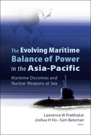 Cover of: The Evolving Maritime Balance of Power in the Asia-pacific by 
