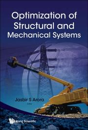 Cover of: Optimization of Structural and Mechanical Systems by Jasbir S. Arora