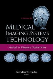 Cover of: Medical Imaging Systems Technology by Cornelius T. Leondes, Cornelius T. Leondes