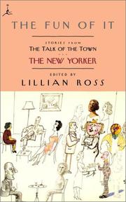 Cover of: The fun of it: stories from The talk of the town, The New Yorker