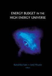 Energy Budget in the High Energy Universe by Katsuhiko Sato