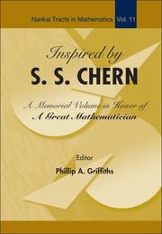 Cover of: Inspired by S S Chern: A Memorial Volume in Honor of a Great Mathematician (Nankai Tracts in Mathematics (Paperback)) (Nankai Tracts in Mathematics)