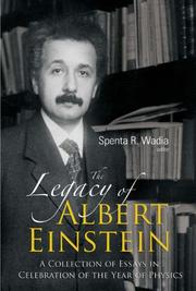 Cover of: The Legacy of Albert Einstein by Spenta R. Wadia