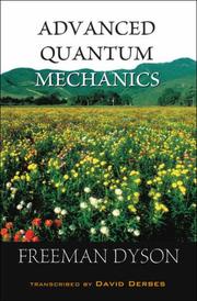Cover of: Advanced Quantum Mechanics by Freeman J. Dyson