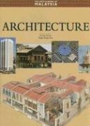 Cover of: Architecture (The Encyclopedia of Malaysia)