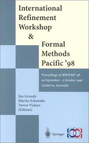 International Refinement Workshop & Formal Methods Pacific '98 by International Refinement Workshop and Formal Methods Pacific 1998 (1998 Canberra, Australia)