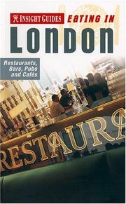 Cover of: Insight Guides Eating in London: Restaurants, Bars, Pubs and Cafes (Insight Guides Eating in London)