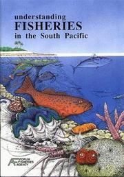 Cover of: Understanding fisheries in the South Pacific