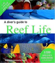 Cover of: A Diver's Guide to Reef Life by Andrea Ferrari, Antonella Ferrari