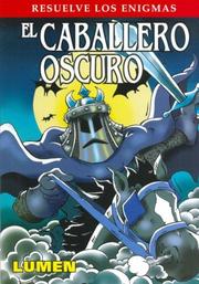Cover of: El Caballero Oscuro by Julio Cesar Neffa, Lesley Sims