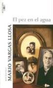 Cover of: El Pez En El Agua by Mario Vargas Llosa