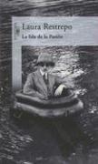 Cover of: La Isla de la Pasion by Laura Restrepo