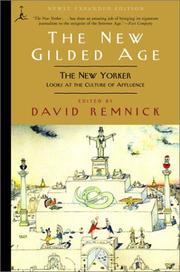 Cover of: The new gilded age: the New Yorker looks at the culture of affluence