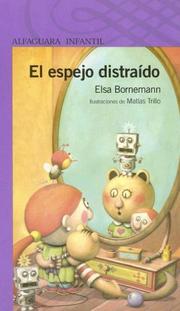 Cover of: El Espejo Distraido (Alfaguara Infantil) (Alfaguara Infantil)
