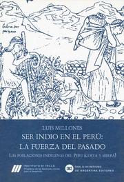 Ser indio en el Perú by Luis Millones