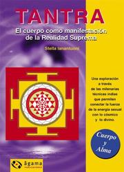 Cover of: Tantra / Tantra: El Cuerpor Como Manifestacion De La Relaidad Suprema