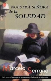 Cover of: Nuestra Senora de La Soledad by Marcela Serrano