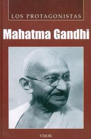 Cover of: Mahatma Gandhi (Los Protagonistas)