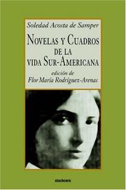 Cover of: Novelas Y Cuadros De La Vida Sur-americana