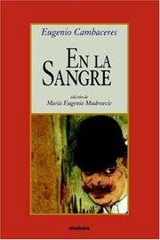 Cover of: En La Sangre by Eugenio Cambaceres, Eugenio Cambaceres