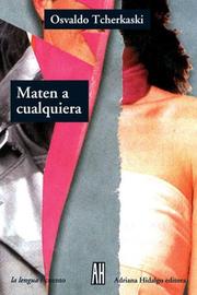 Cover of: Maten a Cualquiera/kill Anybody (La Lengua)