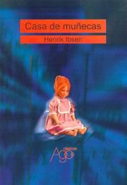 Cover of: Casa de Munecas (Clasicos Agebe) by Henrik Ibsen