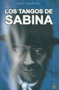 Cover of: Los tangos de Sabina by Luis Cardillo