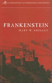 Cover of: Frankenstein by Mary Shelley, Mary Shelley