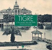 Tigre y las verdes islas del delta by Silvina Ruiz Moreno de Bunge