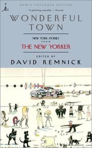 Cover of: Wonderful town: New York stories from The New Yorker