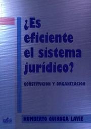 Cover of: Es eficiente el sistema jurídico?: constitución y organización
