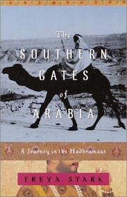 Cover of: The Southern Gates of Arabia by Freya Stark