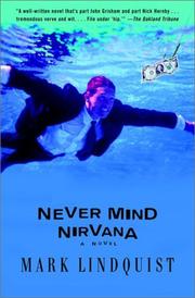 Cover of: Never Mind Nirvana: A Novel