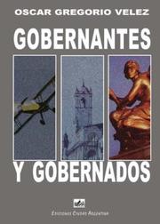 Cover of: Gobernantes y gobernados by Oscar Gregorio Vélez