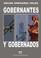 Cover of: Gobernantes y gobernados