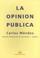 Cover of: La opinión pública