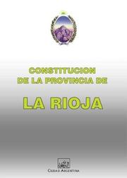 Cover of: Constitución de la Provincia de La Rioja.