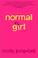 Cover of: Normal girl