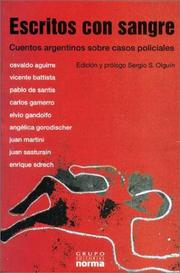 Cover of: Escritos con sangre: cuentos argentinos sobre casos policiales