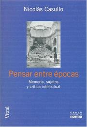 Cover of: Pensar entre épocas: memoria, sujetos y crítica intelectual