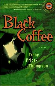 Cover of: Black coffee by Tracy Price-Thompson