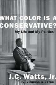 Cover of: What Color is a Conservative? by J. C. Watts, Chriss Winston