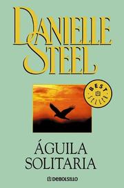 Lone eagle by Danielle Steel