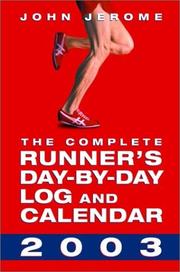 Cover of: The Complete Runner's Day-by-Day Log and Calendar 2003