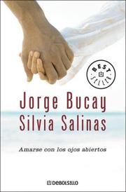 Cover of: Amarse Con Los Ojos Abiertos by Jorge Bucay