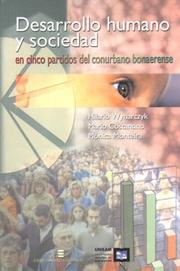 Cover of: Desarrollo Humano y Sociedad En Cinco Partidos del Conurbano Bonaerense: Estudios Sobre Problematicas de Familia En San Martin, Tigre, San Fernando, S