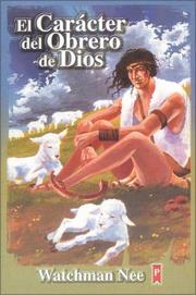 Cover of: Carácter del Obrero de Dios