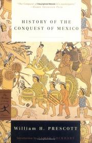 Cover of: History of the conquest of Mexico by William Hickling Prescott